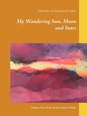 cover image of My Wandering Sun, Moon and Stars
